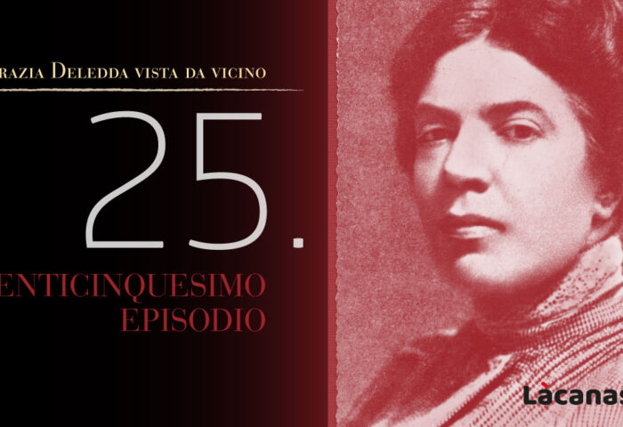 25. Rossana Dedola: Il furto dell’olio per procurare i soldi per spedire i racconti 55 25.Grazia Deledda